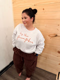 HEY THERE PUMPKIN Sweatshirt